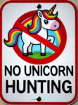 No unicorn hunting